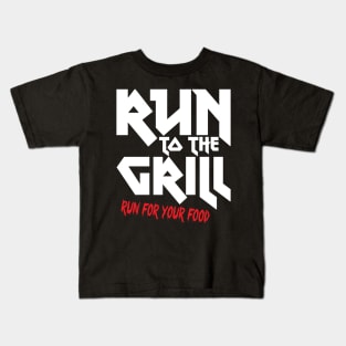 Run to the grill Kids T-Shirt